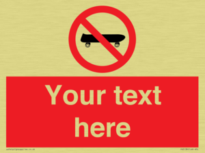 Custom No Skateboarding Sign